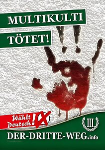 Plakatdesign mit der Aufschrift "Multikulti tötet!"